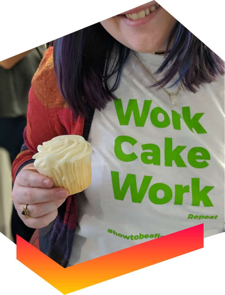 Work, Cake, Work, Repeat #howtobeafirefly